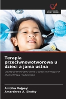 Terapia przeciwnowotworowa u dzieci a jama ustna 6209412378 Book Cover