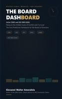 The Board Dashboard: Unite CSRD and ISO 9001:2026: The First Predictive Framework for the Board of Directors including Framework (CRQ) - GWA Series (The Human Machine – GWA Series:) B0H1N5YMBC Book Cover