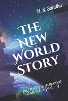 The New World Story: Protect & Survive Earth B08RYLG1M7 Book Cover