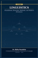 Linguistics: Foundations, Branches, Methods, and Modern Directions B0GZ5LWRGH Book Cover