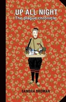 Up all night: The plague chronicle 0648251268 Book Cover