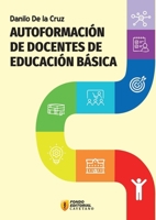 Autoformación de docentes de educación básica 612513928X Book Cover