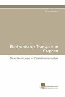 Elektronischer Transport in Graphen 3838125444 Book Cover