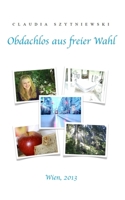Obdachlos aus freier Wahl: Wien 2013 1717789242 Book Cover