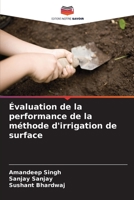 Évaluation de la performance de la méthode d'irrigation de surface 6204134515 Book Cover