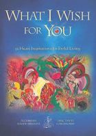 What I Wish for You 0964089815 Book Cover