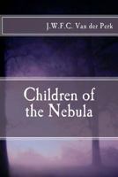 Children of the Nebula 1512089427 Book Cover