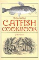 The World's Best Catfish Cookbook 0883172704 Book Cover