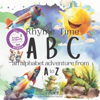 Rhyme Time ABC: An alphabet adventure from A to Z (Rhyme Time ABC and 123) B0BXNKWYN7 Book Cover