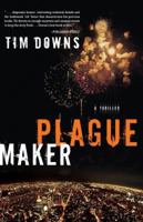 Plague Maker 1595542353 Book Cover