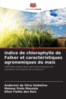 Indice de chlorophylle de Falker et caractéristiques agronomiques du maïs (French Edition) 6207559371 Book Cover