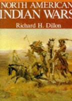 North American Indian Wars Dillion Ff 0871966417 Book Cover