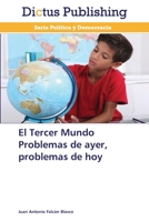 El Tercer Mundo Problemas de ayer, problemas de hoy 3847387049 Book Cover