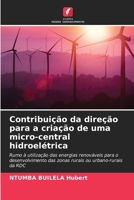 Contribuição da direção para a criação de uma micro-central hidroelétrica (Portuguese Edition) 6208089085 Book Cover