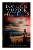 London Murder Mysteries - Boxed Set: The Cask, The Ponson Case & The Pit-Prop Syndicate 8027343682 Book Cover