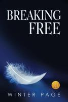 Breaking Free [Library Edition] 1627989161 Book Cover