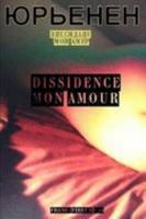 DISSIDENCE MON AMOUR (Russian Edition) 1257436252 Book Cover