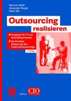 Outsourcing Realisieren: Vorgehen Fur It Und Geschaftsprozesse Zur Nachhaltigen Steigerung Des Unternehmenserfolgs 3834801143 Book Cover