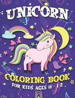 Unicorn Coloring Book: Unicorn Coloring Book for Toddlers and Preschoolers with Rainbows, Stars, Moon,... 1695578759 Book Cover