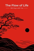 The Flow of Life: 365 Days with Tao B0DPHY8QMV Book Cover