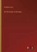 Of The Power of the Keys 3368187864 Book Cover