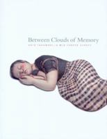 Between Clouds of Memory: Akio Takamori, a Mid-career Survey 0967954789 Book Cover
