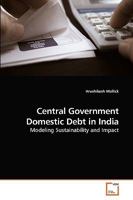 Central Government Domestic Debt in India: Modeling Sustainability and Impact 363923121X Book Cover