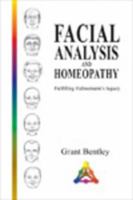 Facial Analysis and Homopathy (Fulfilling-Hannemann's Legacy): 1 8131918262 Book Cover