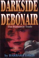 Darkside of Debonair 0971773106 Book Cover