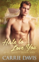 Hate to Love You 1773571575 Book Cover