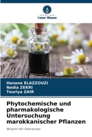 Phytochemische und pharmakologische Untersuchung marokkanischer Pflanzen (German Edition) 6209285872 Book Cover