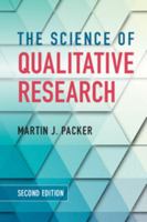 The Science of Qualitative Research 1108404502 Book Cover