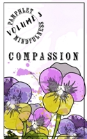 Pamphlet Mindfulness: Compassion 1960805142 Book Cover