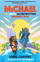 Michael the Great Globetrotting Sausage Dog 1917718047 Book Cover