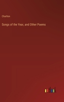 Songs Of The Year: And Other Poems 3337266614 Book Cover
