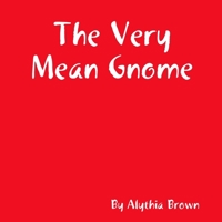 The Very Mean Gnome 0244833982 Book Cover