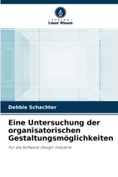 Eine Untersuchung der organisatorischen Gestaltungsm�glichkeiten 6203397865 Book Cover