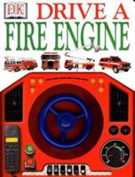 Drive A Fire Engine 0789447444 Book Cover