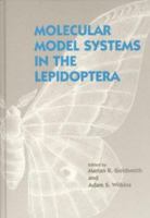 Molecular Model Systems in the Lepidoptera 0521028272 Book Cover