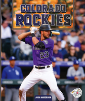 Colorado Rockies (Professional Baseball Teams) 1503888630 Book Cover