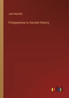 Prolegomena to Ancient History 1357533330 Book Cover