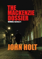 The Mackenzie Dossier 129102123X Book Cover