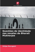 Questões de identidade nas novelas de Bharati Mukherjee (Portuguese Edition) 6209886213 Book Cover