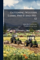 Fattening Western Lambs, 1910-11 And 1911-12... 127446353X Book Cover