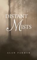 Distant Mists 1491877731 Book Cover