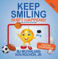 Keep Smiling Athletes Color Edition 164810004X Book Cover