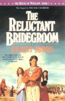 The Reluctant Bridegroom: 1838 (The House of Winslow #7) 1556610696 Book Cover