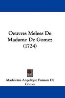 Oeuvres Melees De Madame De Gomez 1104603772 Book Cover
