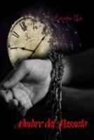 Ombre Dal Passato: The Legacy of Adelaide 1530848865 Book Cover