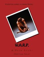 W.A.R.P.: A Film Story 1726495434 Book Cover